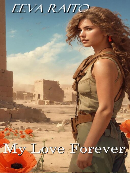 Title details for My Love Forever by Eeva Raito - Available